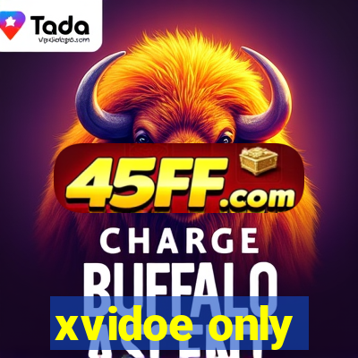 xvidoe only